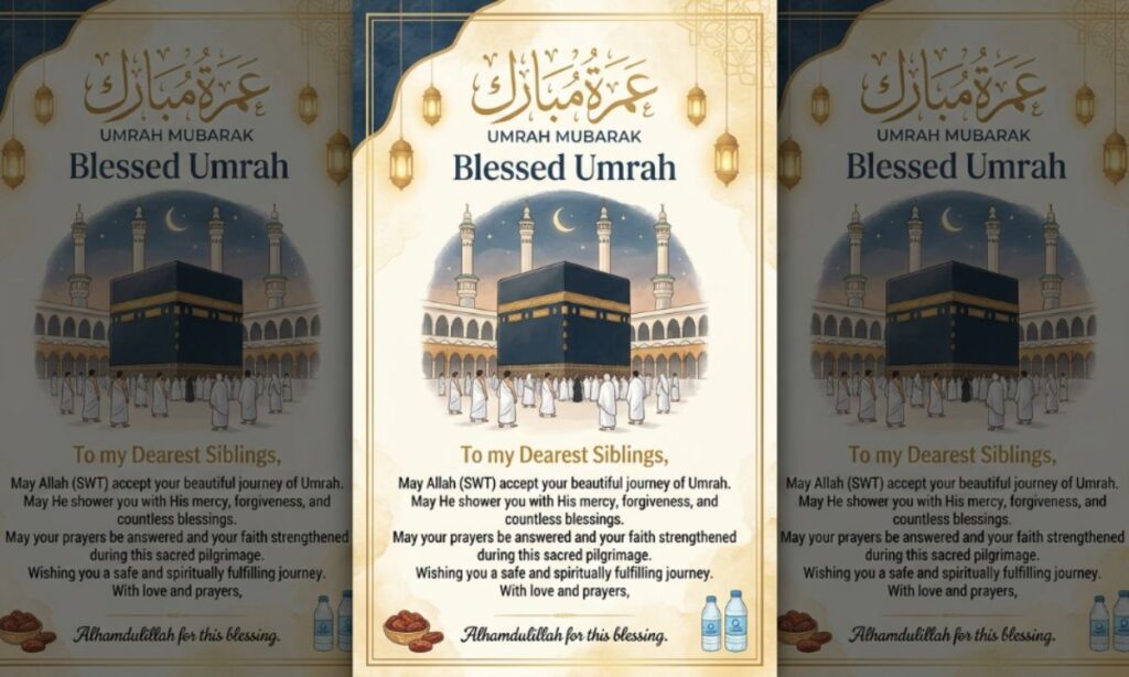 Umrah Mubarak Wishes for Siblings