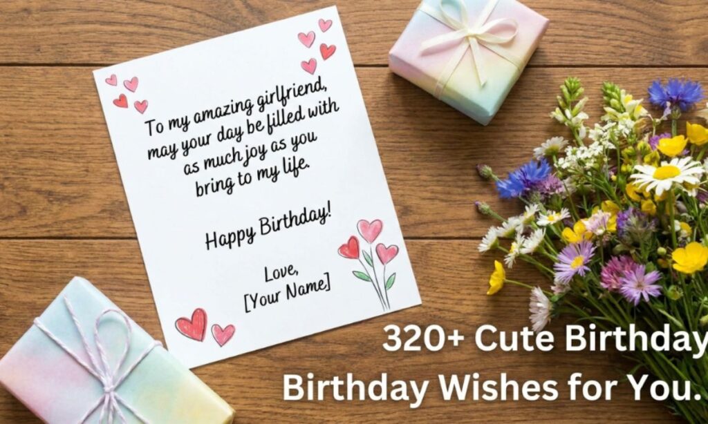 Cute Birthday Wishes for Girlfriend